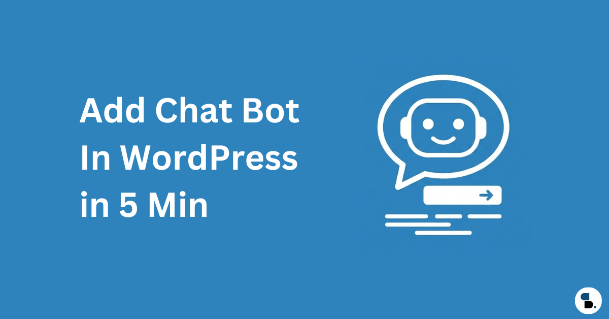 How to Add a Smart WordPress Chat Bot (100% Free)